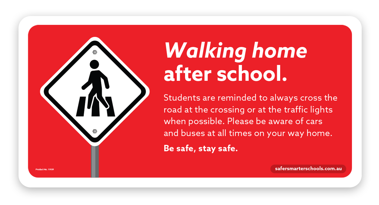 Walking home safety sign